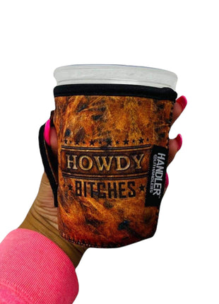 Howdy B*tches Small & Medium Coffee Handler™ - Drink Handlers